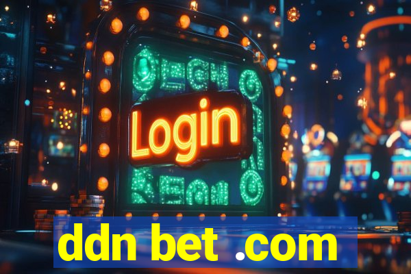 ddn bet .com